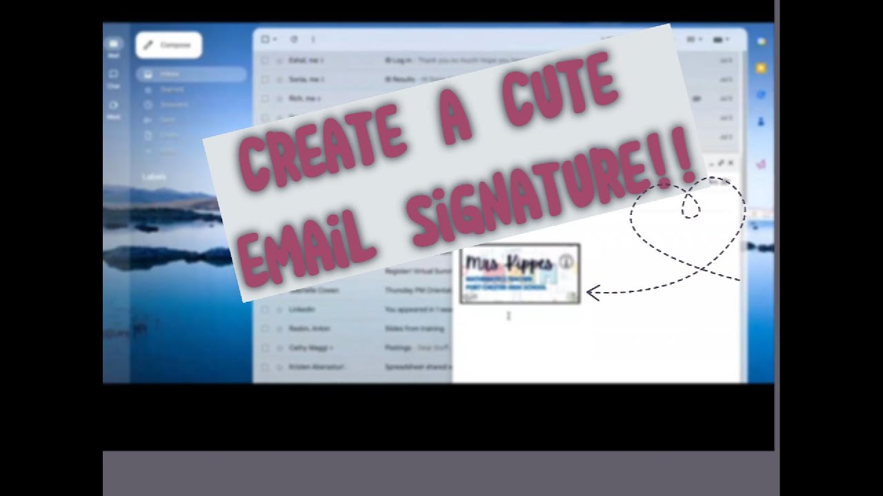 How to create a CUSTOM Email Signature 🥰 for teachers (2024)