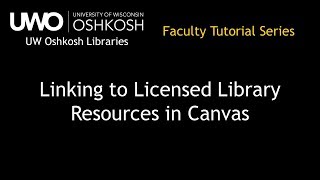 Linking to Licensed Library Resources in Canvas