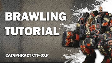 Mechwarrior Online Tutorial: Brawling with the Cataphract 0XP