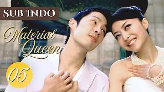 Material Queen 拜金女王 | EP05 | VanNess Wu, Lynn Xiong , F4 |  drama #subindo