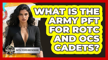What Is The Army PFT For ROTC And OCS Cadets? - Battle Tested Brotherhood