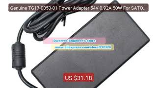 Genuine TG17-0053-01 Power Adapter 54V 0.92A 50W For SATO 640-... — Best Buy 2026 | Great Quality!