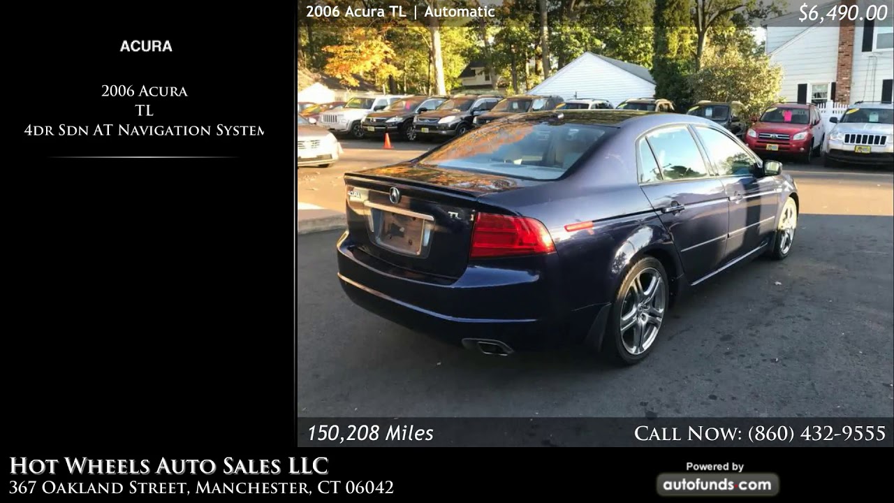 Used 2006 Acura TL Hot Wheels Auto Sales LLC, Manchester, CT SOLD