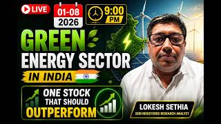 ⚡ Green Energy Sector in India | 1 Stock That Could Outperform | LIVE | 01 Aug 2026 | 9:00 PM ⚡ Green Energy Sector in India | 1 Stock That Could Outperform | LIVE | 01 Aug 2026 | 9:00 PM