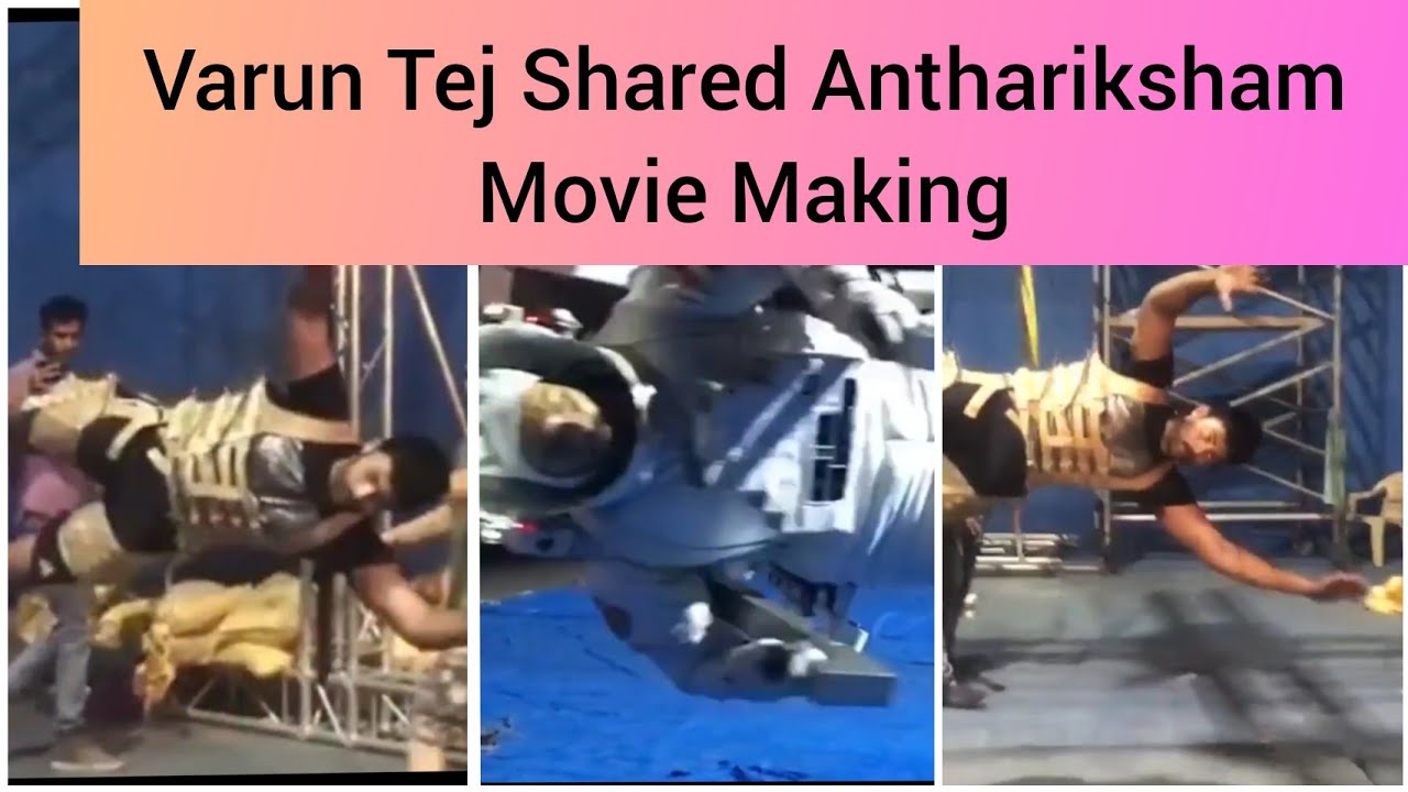 Hero Varun Tej Shared Antariksham Movie Making
