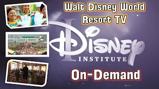 Disney Institute For Processional Development  Resort Tv On Demand  Walt Disney World Resort Tv