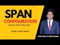 SPAN Configuration Step-by-Step Guide | Routing &amp; Switching - Hindi/Urdu Tutorial