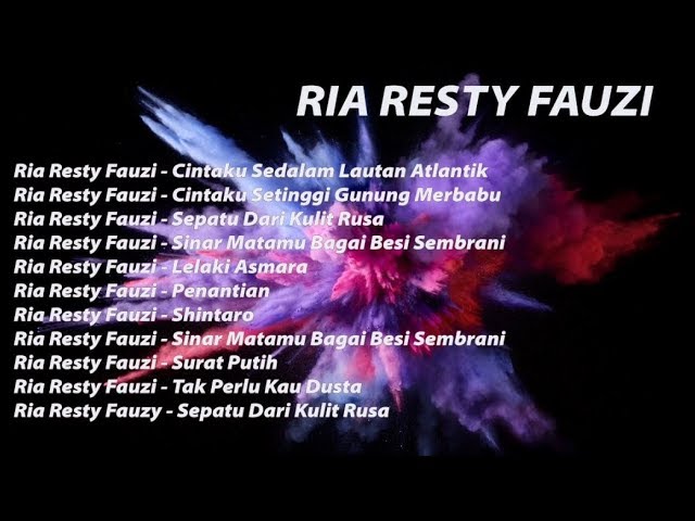 Ria Resty Fauzy   Full Albun class=