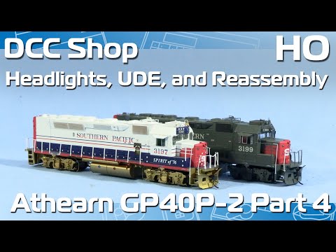 Headlights, Emergency Light, and Reassembly! - DCC Shop HO Athearn GP40P-2 Part 4!