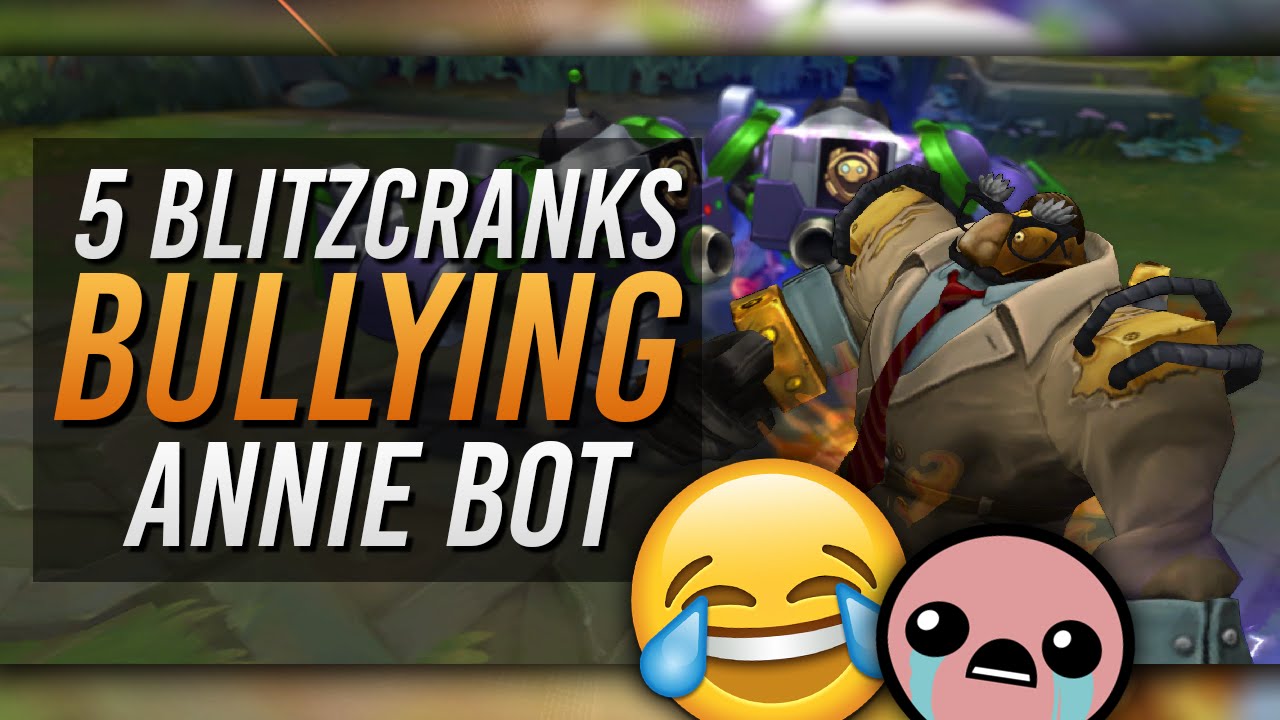 Voyboy: 5 BLITZCRANK'S BULLYING ANNIE BOT (ALL FOR ONE)