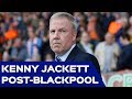 Kenny Jackett post-Blackpool