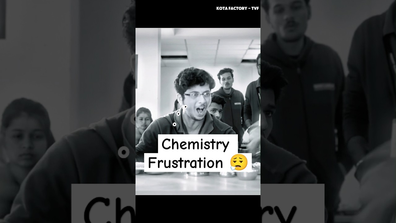 This is Why Students Hate Chemistry 😭 | Kota Factory Motivation 