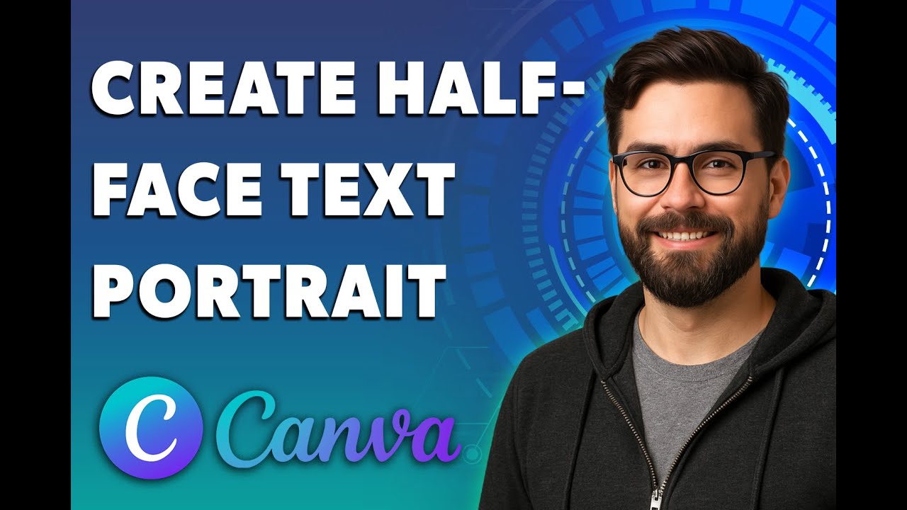 How To Create Half-Face Text Portrait In Canva [2025 Guide] - YouTube