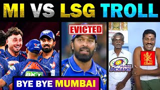 MI VS LSG IPL TROLL 2024🤣 Mumbai Indians Eliminated🤣 Play Off Chance Missed 🤣 TODAY TRENDING