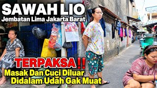 FORCED‼️Cooking and Washing Outside the House🔥Sawah Lio Settlement, Jembatan Lima, West Jakarta