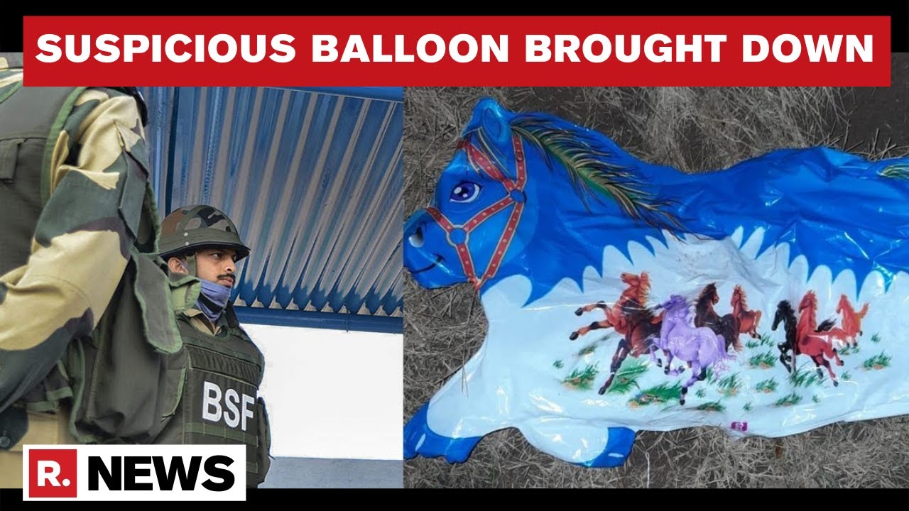BSF Forces Bring Down Suspicious Horse-Shaped Balloon In Pathankot | Republic TV