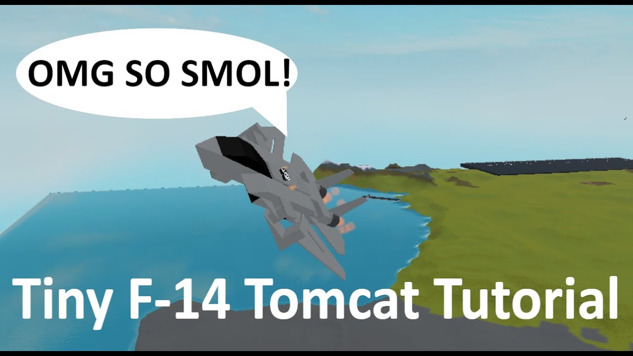 Tiny F 14 Tomcat Tutorial Roblox Plane Crazy Youtube - f 14 roblox