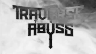 Traverse the Abyss - Gamble of Life