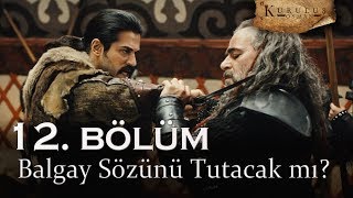 Bal Sözünü Tutacak Mı? - Kuruluş Osman 12. Bölüm