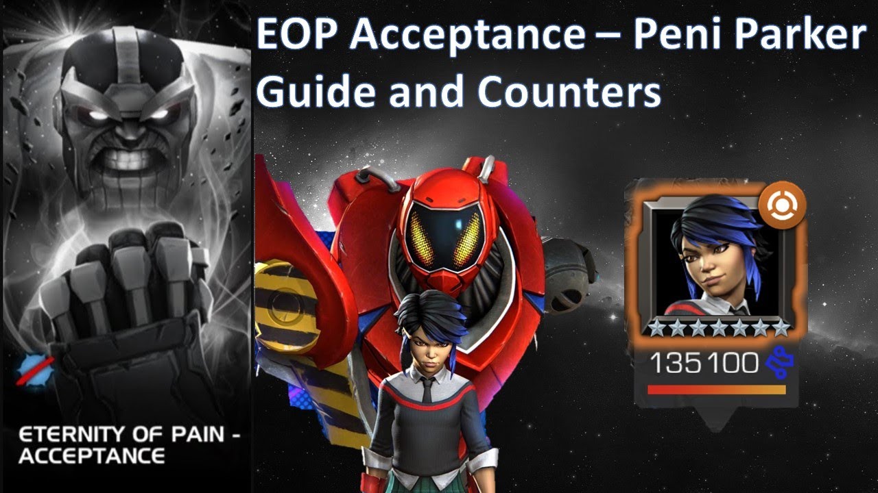 Eternity of Pain Acceptance Peni Parker Guide and Counters YouTube