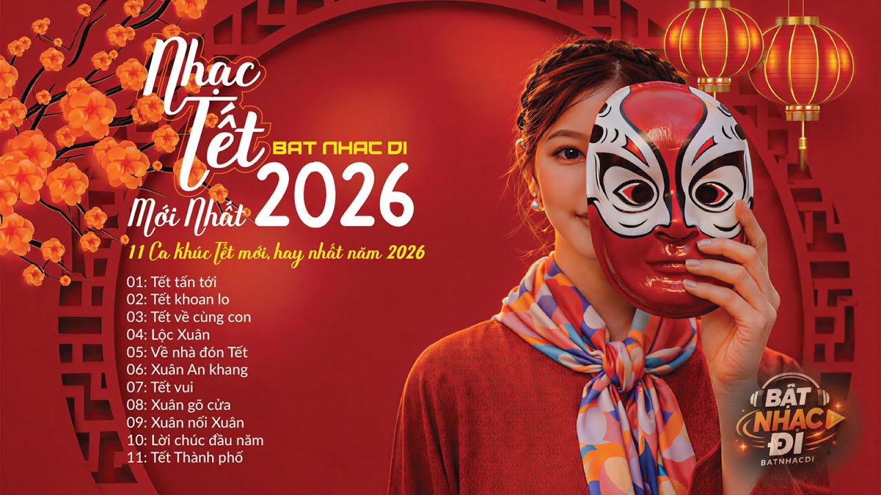 Album Nhạc Tết mới nhất 2026 | Nhạc nghe ngày Tết