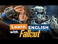 Learn english with fallout  tv series