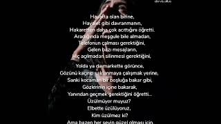Demem O Ki, Benden Uzak Olsunlar Yeter, Benim Yolum Birdaha Onların Sokağından Geçmez..