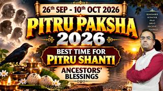 pitru paksha 2026 | dates, rules, shraddha,important mistakes & ancestral blessings | complete guide Update