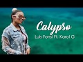 Luis Fonsi Calypso Remix Ft Karol G Letra