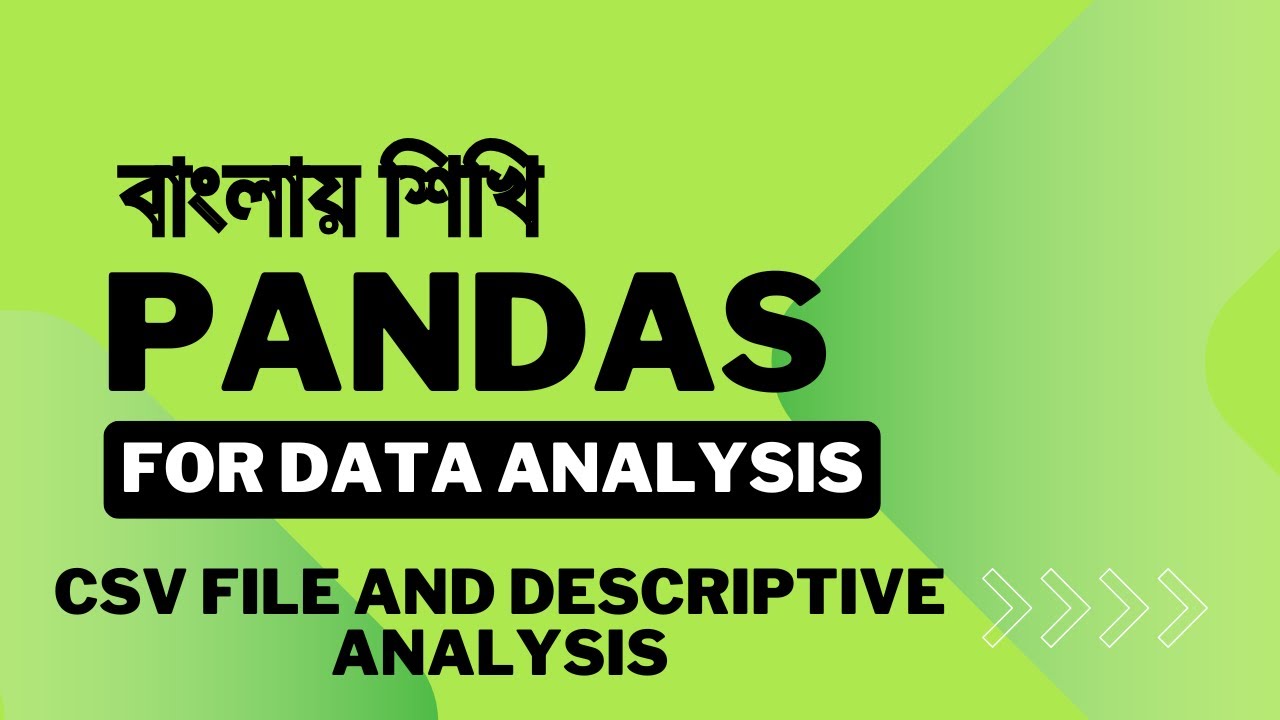 Pandas CSV File Handling in Python|Data Analysis in Bangla with Pandas ...