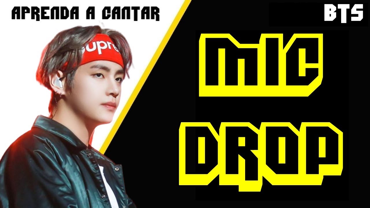 Aprenda a cantar BTS - MIC DROP (letra simplificada)