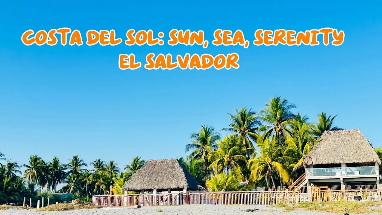 Afternoon Bliss & Sunset Magic Costa del Sol, El Salvador