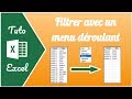 Comment crer un filtre avec une liste droulante sur excel  docteur excel