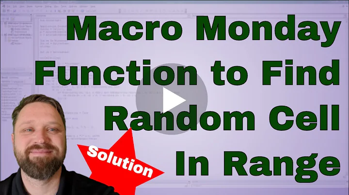 Macro Monday Function to Find Random Cell in a Range - Code Included