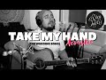 Take My Hand (The Wedding Song) | Emily Hackett Cover | Ryan Inglis