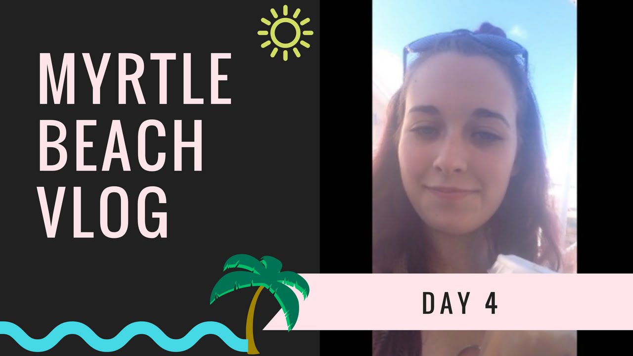 Myrtle Beach Vlog Day 6 Tanger Outlets and Bookends YouTube