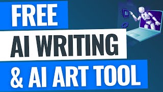 Awesome Free AI Writing Tool and Free AI Art Generation Tool For Marketers