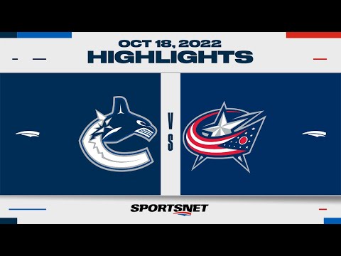 NHL Highlights | Canucks vs. Blue Jackets - October 18, 2022