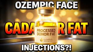 Ozempic Face Fix: They’re Injecting Fat From Dead People