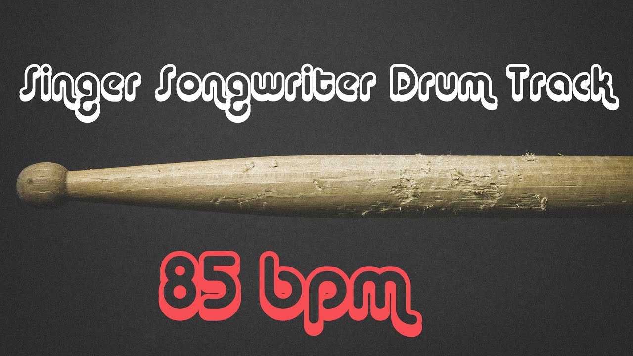 Singer Songwriter Drum Track - 85bpm