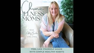 BONUS: I'm Done Guessing What Helps Moms With Chronic Symptoms Feel Better