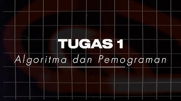 Tugas 1 Algoritma dan Pemrograman | Membuat Flowchart dan Pseudocode