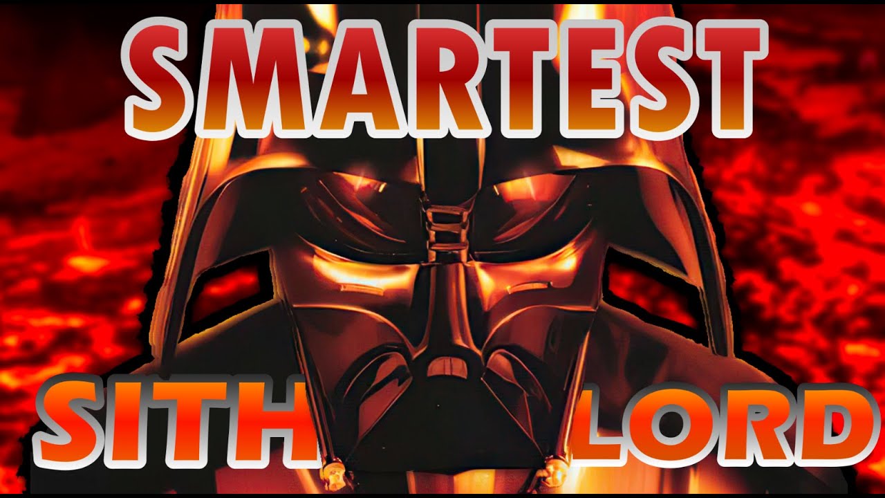 Who is the Smartest Sith Lord? (REUPLOAD)