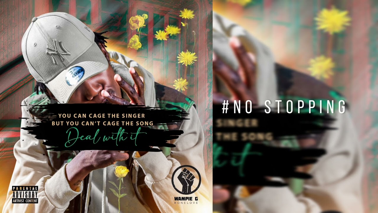 Wampie G OneLove - No Stopping ( official audio )