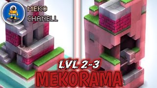 MekoRama Walkthrough ||• LEVEL 2-3 Run Of The Mill&Ride C Over Sea