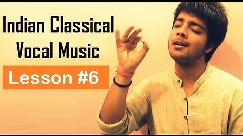 Tutorial 6 (Alankaar) - Indian Classical Vocal Music for Beginners by Siddharth Slathia