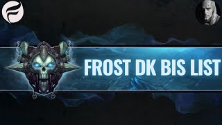 Frost DK BiS List for Phase 2 ft. Whitewolf
