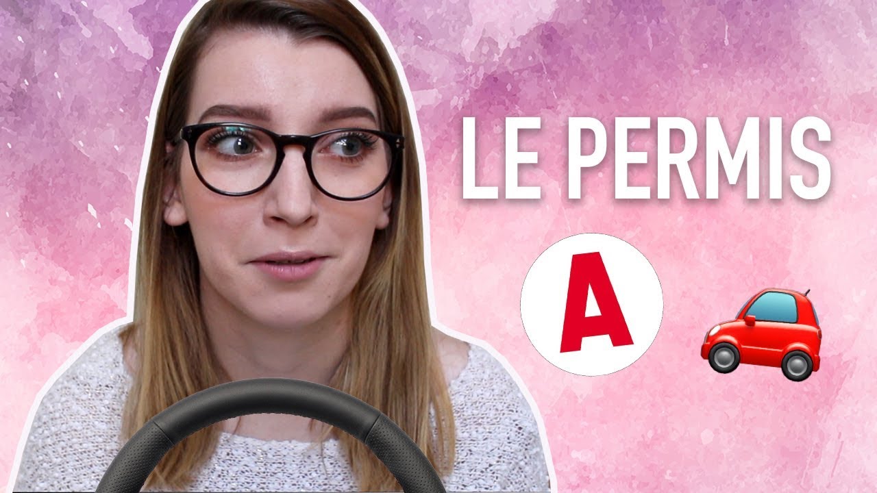 MON EXPÉRIENCE AVEC LE PERMIS 🚗