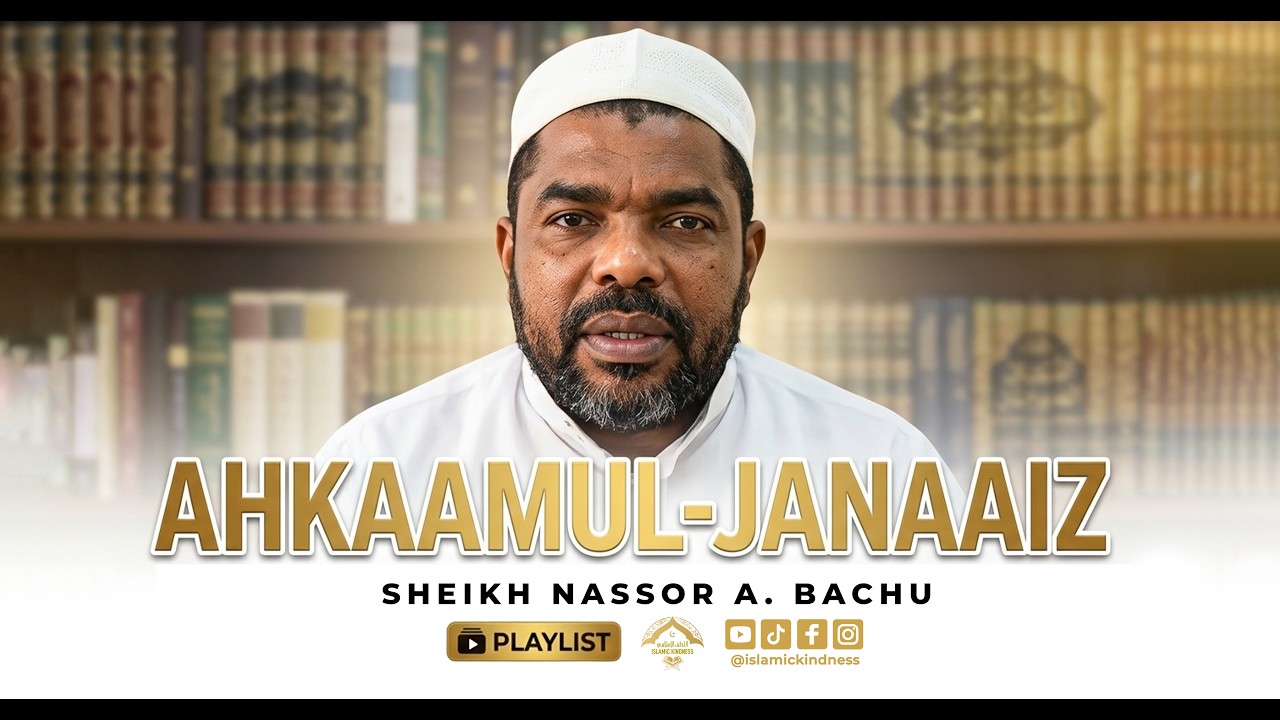 Utangulizi 'B' (Ahkaamul-Janaaiz ) 02 -  Sheikh Nassor Bachu