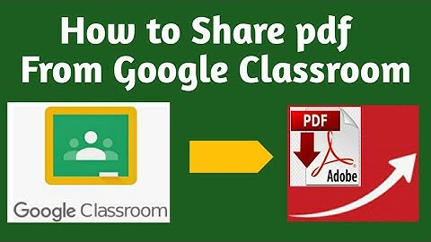How to send pdf from Google Classroom to Wtsapp